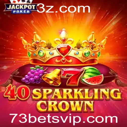 Explorando o Dinâmico Mundo de 40SparklingCrown: O Fascínio dos Jogos de Azar com 73bet
